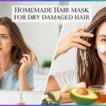 Homemade Hair Mask for Dry Damaged Hair: Simple Recipe With Real Results